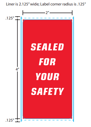 2" x 4" Sealed for Your Safety Labels without Security Slits - 12 Rolls/case; 375 Labels/roll